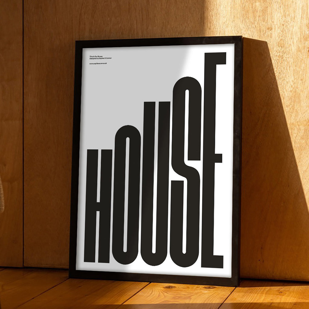 This Is Our House Print