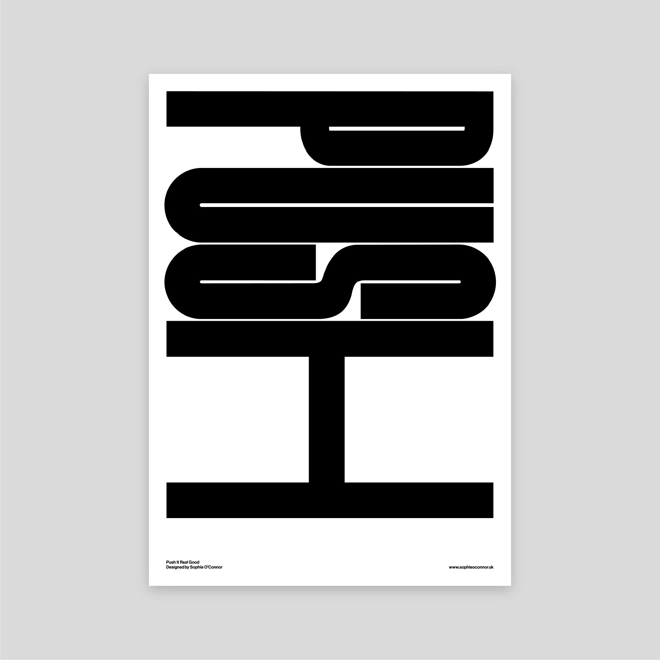 Push It Real Good Print