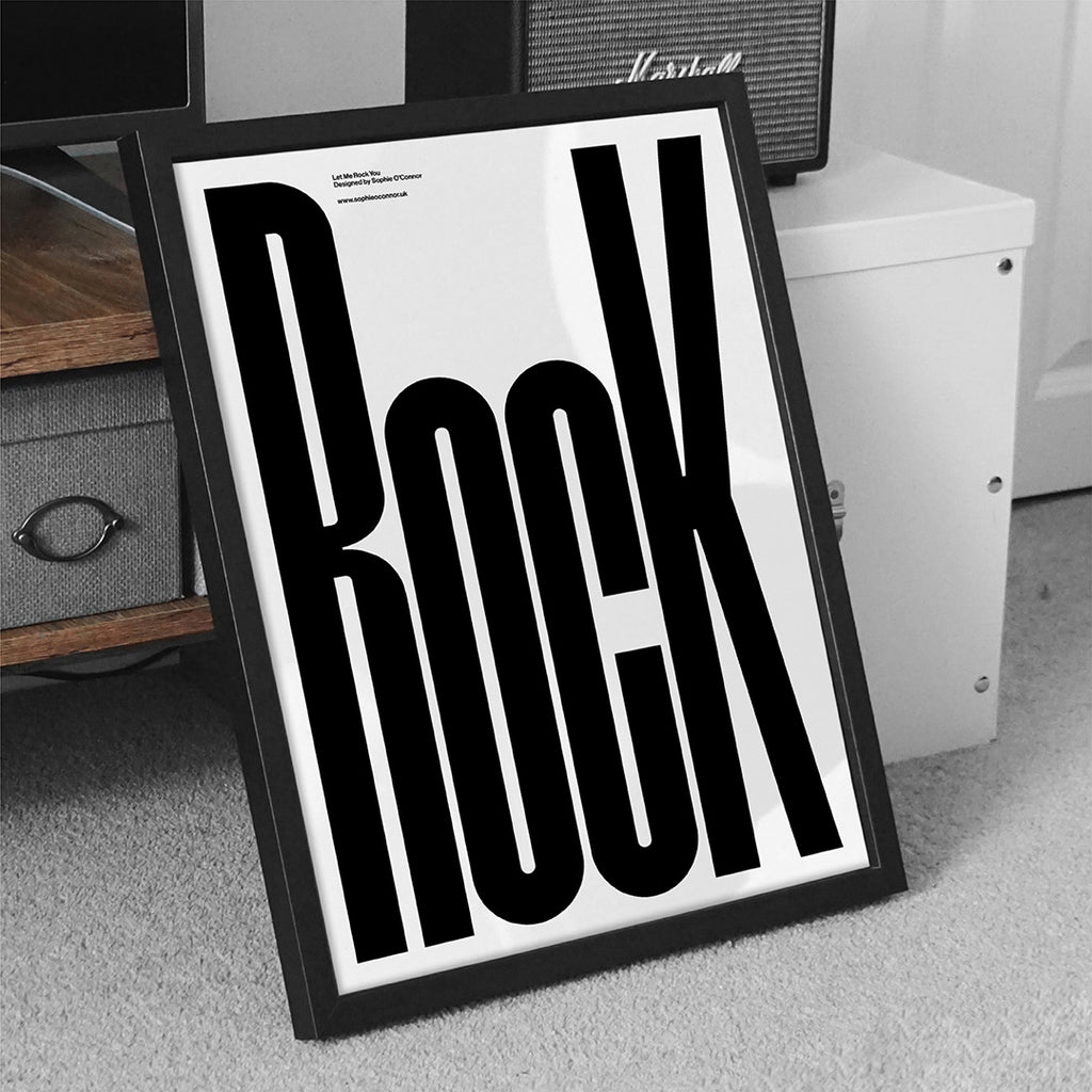 Let Me Rock You Print